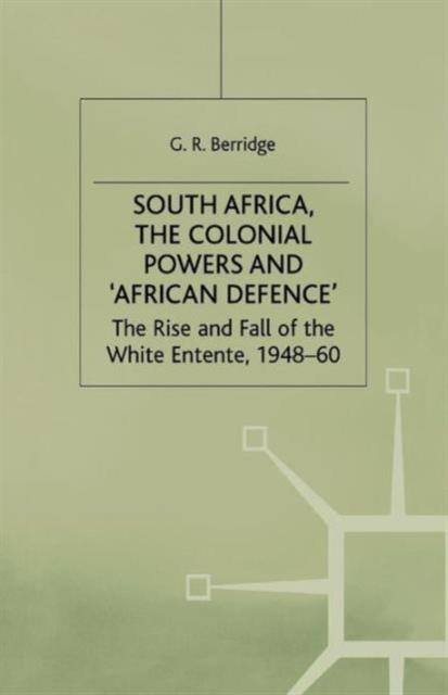 South Africa the Colonial Powers and African Defence