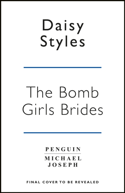 The Bomb Girl Brides by Daisy Styles PAPERBACK 9781405936170 - Picture 1 of 1