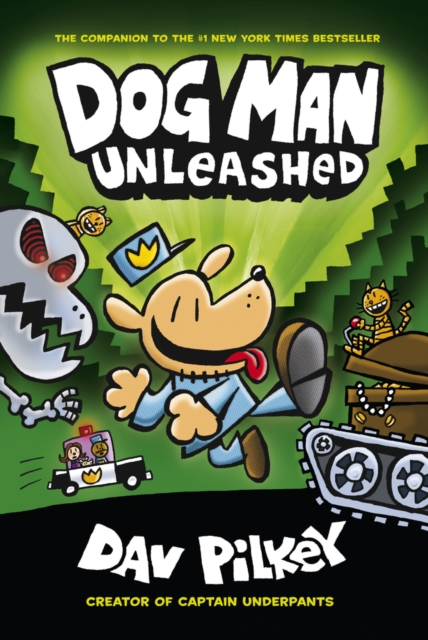 Dog Man Unleashed: Book 2