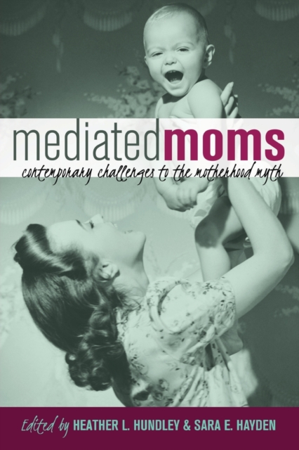 Mediated Moms