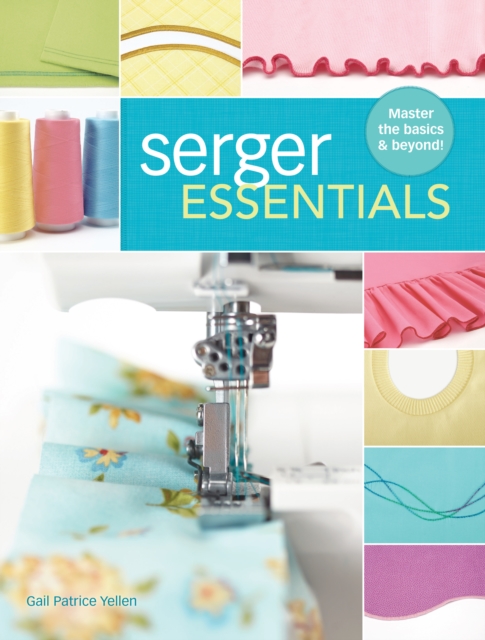Serger Essentials