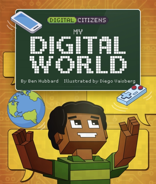 Digital Citizens My Digital World