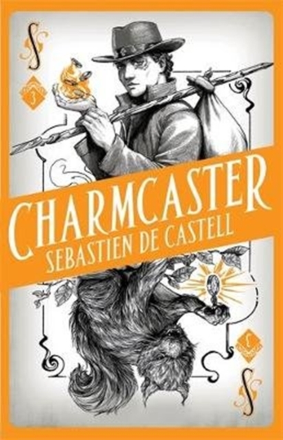 Charmcaster: Spellslinger Book 3