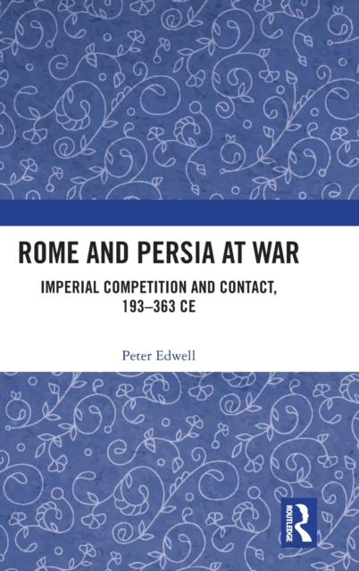 Rome and Persia at War