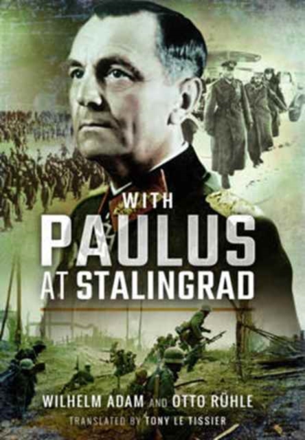 With Paulus at Stalingrad