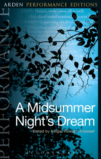 Midsummer Nights Dream Arden Performance Editions