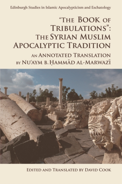 The Book of Tribulations the Syrian Muslim Apocalyptic Tradition