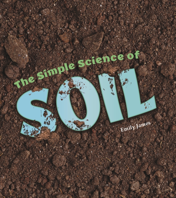 Simple Science of Soil