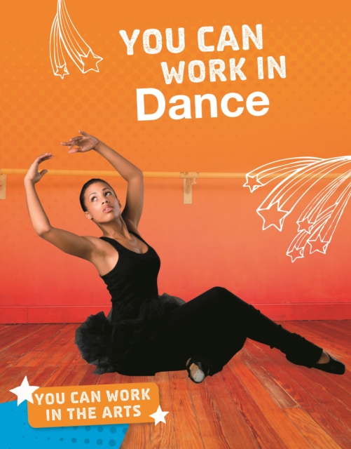 You Can Work in Dance