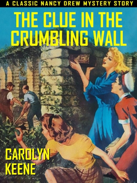 Clue in the Crumbling Wall