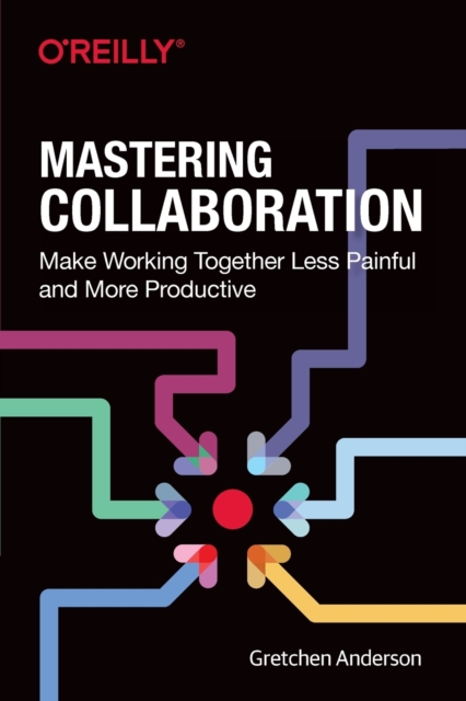 Mastering Collaboration
