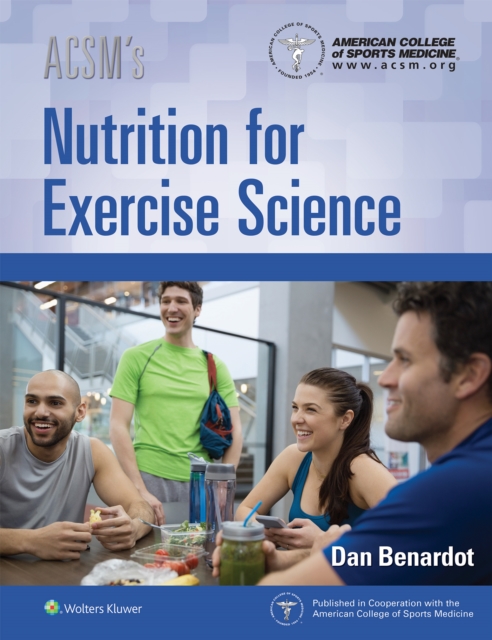 ACSMs Nutrition for Exercise Science