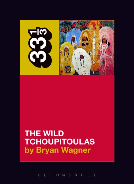 Wild Tchoupitoulas The Wild Tchoupitoulas