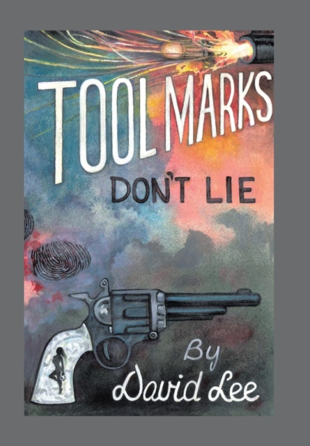 Tool Marks Dont Lie