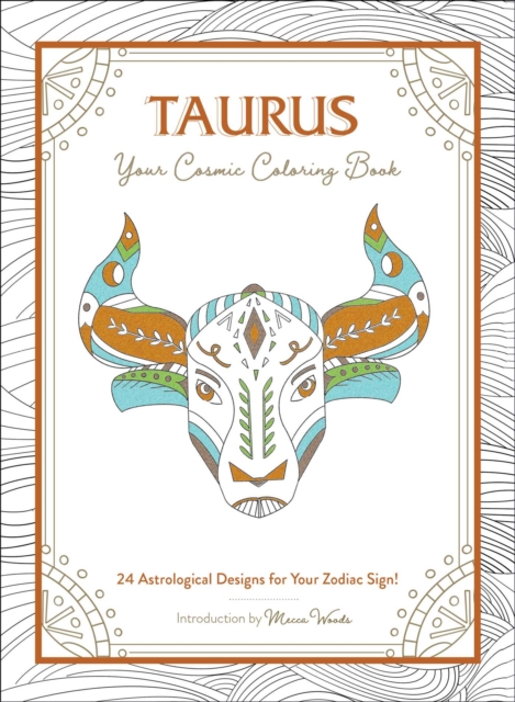 Taurus Your Cosmic Coloring Book