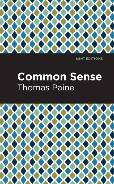Common Sense by Thomas Paine PAPERBACK 9781513267456