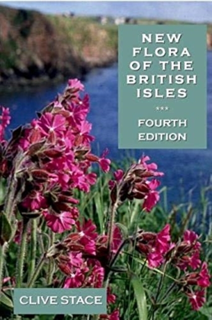 New Flora of the British Isles edition 4