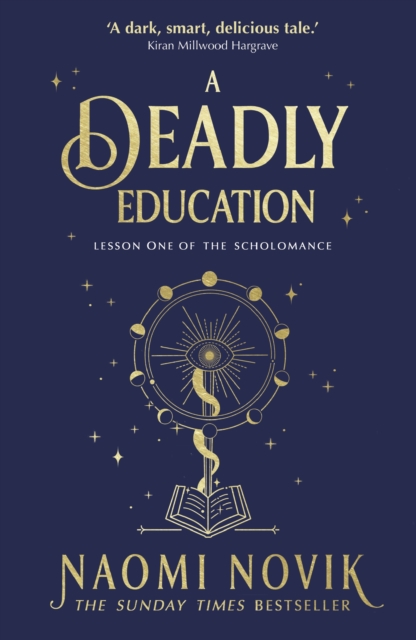 A Deadly Education: The Scholomance Book 1