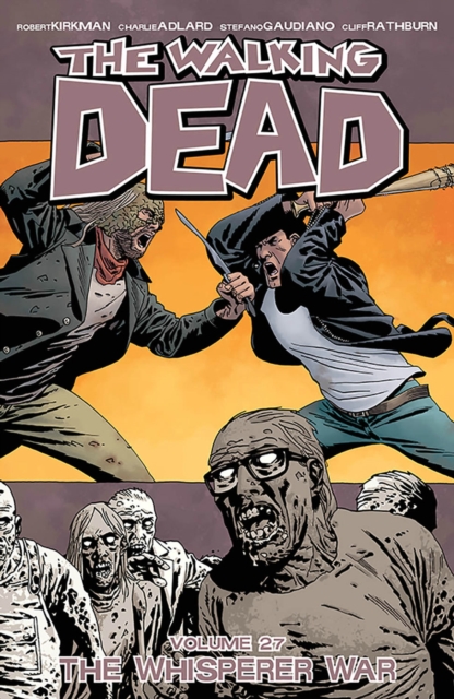 Walking Dead Volume 27 The Whisperer War