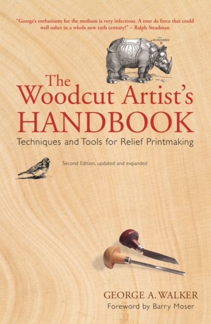 Woodcut Artists Handbook Techniques and Tools for Relief Printmaking