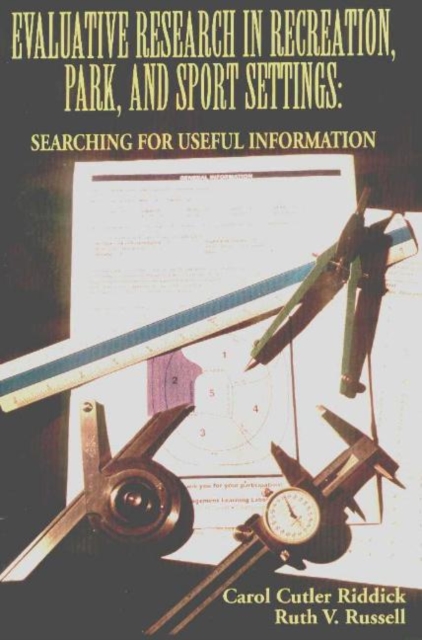 Evaluative Research in Recreation Park and Sport Settings