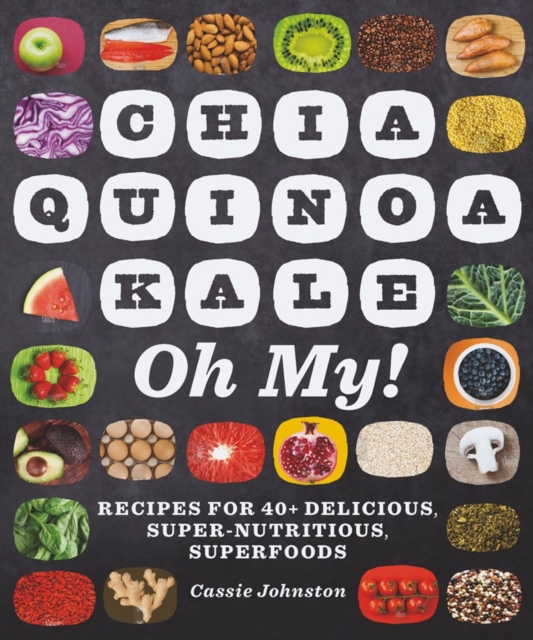 Chia Quinoa Kale Oh My!