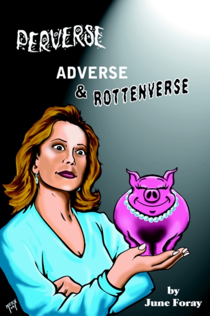 Foray - Perverse, Adverse and Rottenverse - paperback or softback image 1