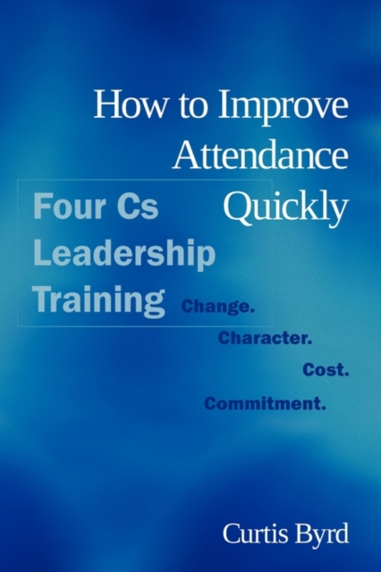Byrd - How to Improve Attendance Quickly - paperback or softback image 1