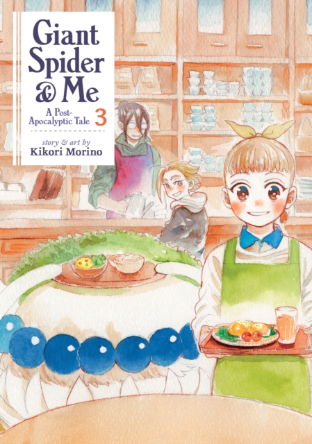 Giant Spider & Me A Post-Apocalyptic Tale Vol. 3