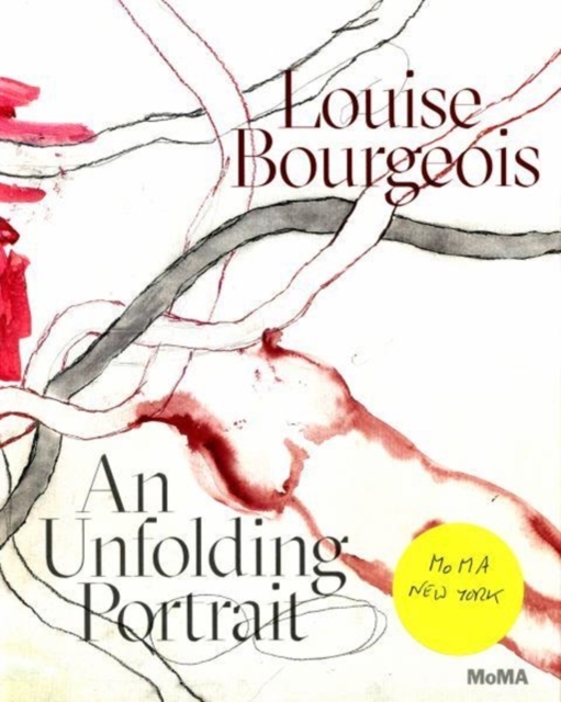 Louise Bourgeois An Unfolding Portrait