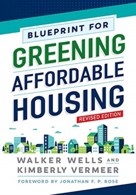 Blueprint for Greening Affordable Housing Revised Edition
