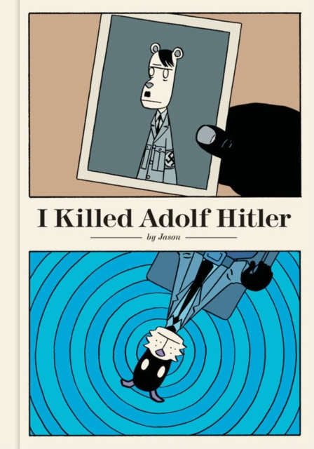 I Killed Adolf Hitler