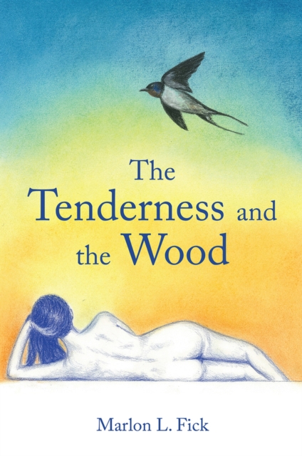 Tenderness and the Wood