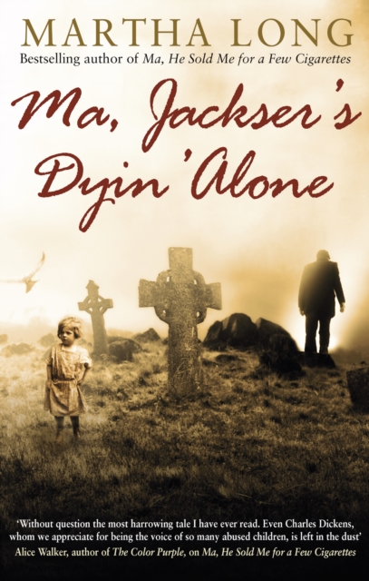 Ma Jacksers Dyin Alone