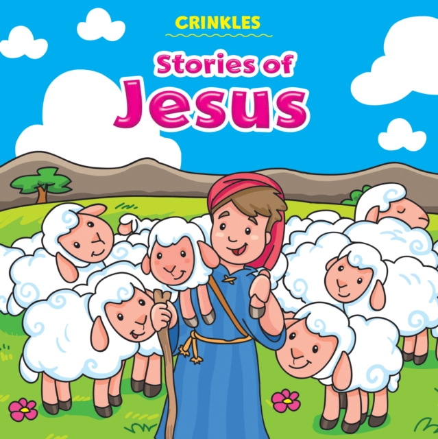 Crinkles Stories of Jesus