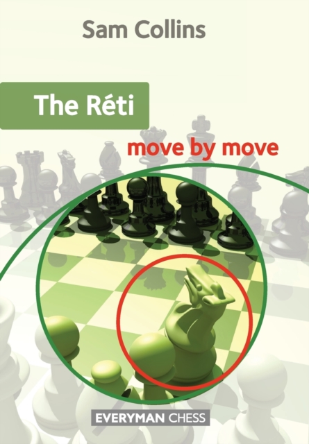 Reti Move by Move