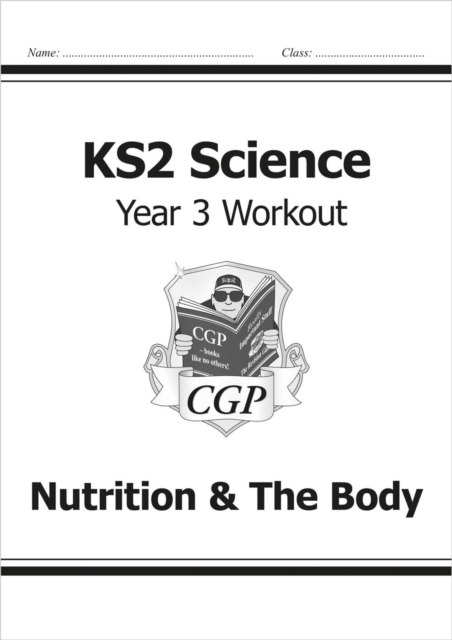 KS2 Science Year Three Workout Nutrition & the Body