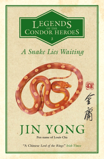 A Snake Lies Waiting: The Legend of the Condor Heroes Book 3