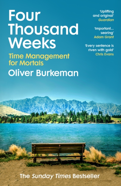 Four Thousand Weeks: Embrace your limits. 978-1784704001 NEW Free Delivery