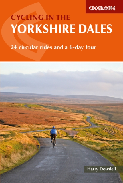 Cycling in the Yorkshire Dales : 24 circular rides and a 6-day tour book cover