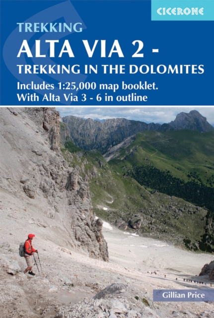 Alta Via 2 - Trekking in the Dolomites : Includes 1:25,000 map booklet. With Alte Vie 3-6 in outline