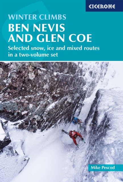 Winter Climbs: Ben Nevis and Glen Coe : Selected snow, ice and mixed routes in a two-volume set book cover
