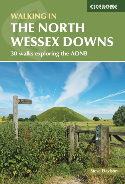 Walking in the North Wessex Downs : 30 walks exploring the AONB