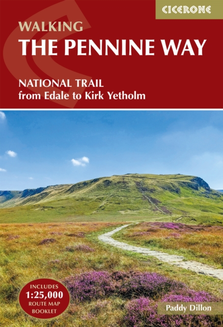 Walking the Pennine Way : NATIONAL TRAIL - From Edale to Kirk Yetholm book cover