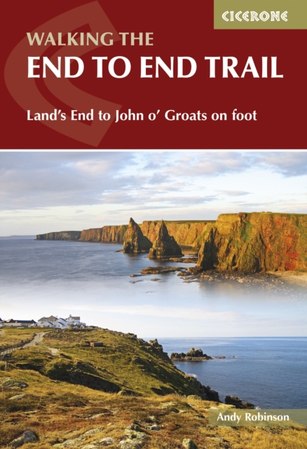 Walking the End to End Trail : Land's End to John o' Groats on foot book cover