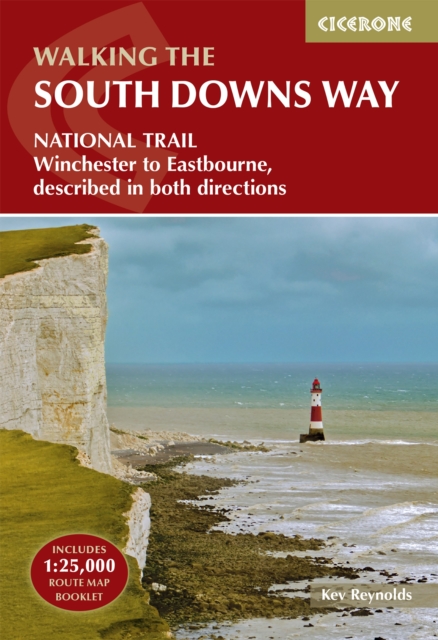 The South Downs Way : Winchester to Eastbourne, described in both directions book cover