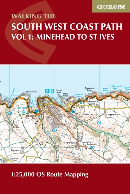 South West Coast Path Map Booklet - Vol 1: Minehead to St Ives : 1:25,000 OS Route Mapping book cover