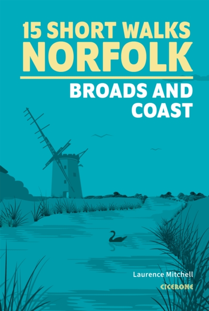 15 Short Walks in Norfolk - Broads and Coast book cover