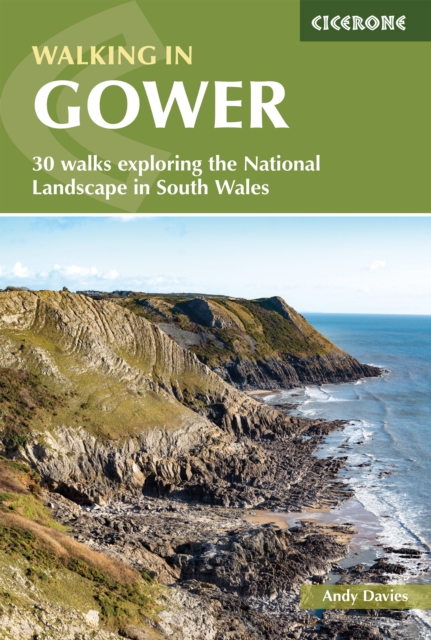 Walking in Gower : 30 walks exploring the National Landscape in South Wales book cover