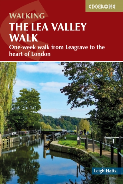 The Lea Valley Walk : One-week walk from Leagrave to the heart of London book cover